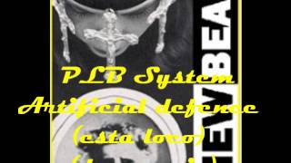 PLB System  Artificial defence esta loco dance mix [upl. by Osyth956]