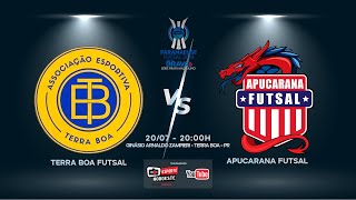 CAMPEONATO PARANENSE SÉRIE PRATA  TERRA BOA FUTSAL x APUCARANA FUTSAL [upl. by Aislehc710]