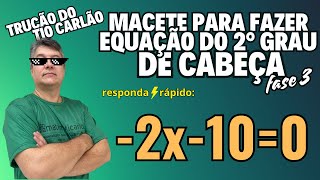 Macete para calcular Equação do 2o Grau incompleta em c de cabeça E17115 [upl. by Forward]