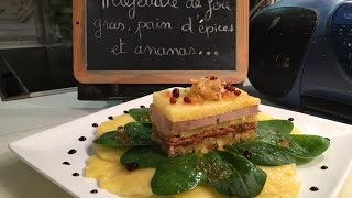 Recette de Noel N°3 Millefeuille de Foie Gras  Pain dEpices et Ananas [upl. by Marron893]