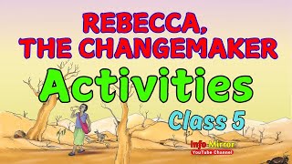 Rebecca the Changemaker  Class 5  English  Activities  Tender Shoots  Info Mirror [upl. by Seni]