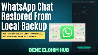 How to Restore WhatsApp Chat from Local Backup  WhatsApp Backup Restore  2024  2025  Android [upl. by Silliw582]