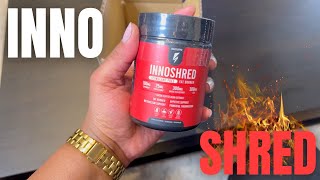 INNO SUPPS INNO SHRED Fat Burner Review 🔥RAPID FAT BURN🔥 [upl. by Swain]