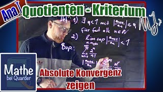 Quotientenkriterium erklärt und Beispiel Absolute Konvergenz beweisen [upl. by Noseimaj]