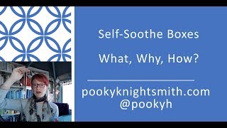 SelfSoothe Boxes  what why how [upl. by Chavaree]