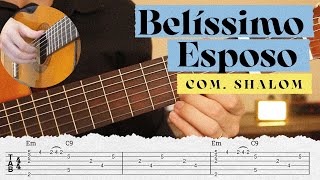 BELISSIMO ESPOSO  Comunidade Católica Shalom Cifra [upl. by Kentigerma129]