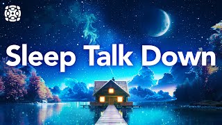 Guided Sleep Meditation Deep Sleep Talk Down to Fall Asleep Fast Relax amp Rejuvenate [upl. by Brunn]