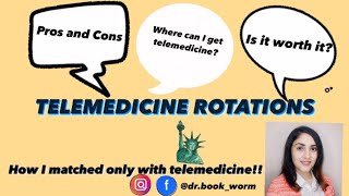 USCE Telemedicine Rotations I matched only with telemedicine LORs Is it worth it How to find it [upl. by Trimble163]