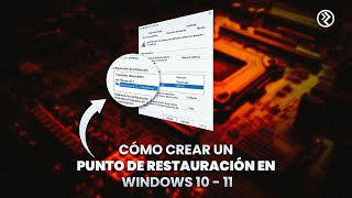 Cómo Crear Un PUNTO De RESTAURACIÓN En Windows 10 y 11 2024 [upl. by Yelyak]