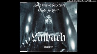 Laibach  God Is God Coptic Rain Mix [upl. by Laszlo]