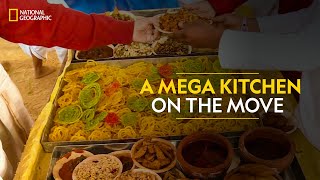 A Mega Kitchen on the Move  India’s Mega Kitchens  National Geographic [upl. by Oberheim]