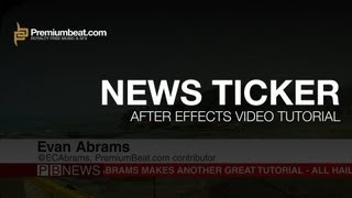 After Effects News Ticker Tutorial [upl. by Eniloj]