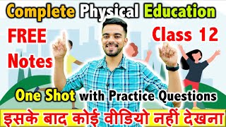 Complete Physical Education in 1 Shot  CBSE Class 12th 2024 🔥  FREE Notes  PYQs SQP [upl. by Ranjiv]