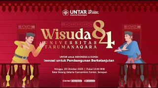 Wisuda ke84 Universitas Tarumanagara Untar  Minggu 20 Oktober 2024 [upl. by Nallid]