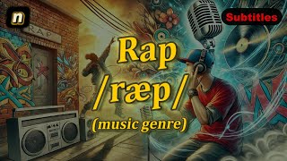 n Rap meaning music genre with 5 examples [upl. by Adnor714]