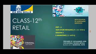 Class 12th Retail Unit  6 NonStore Retailing Session  2 EMarketing [upl. by Eissat]