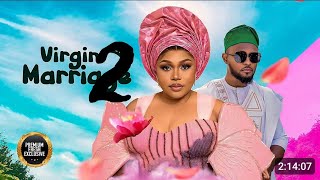 Virgin marriage2 TRENDING MOVIE RUTH KADIRI MAURICE SAM nollywoodmovies [upl. by Monroy574]