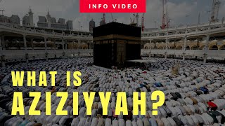 What is Aziziyah [upl. by Alegre]