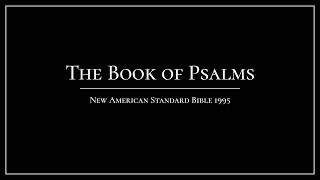 The Book Of Psalms 73 NASB audiobook [upl. by Asiret]