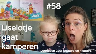 BoekjeLezen58 Liselotje gaat kamperen 🥳🤴👸🏕 Voorlezen voor peuters en kleuters [upl. by Meggy]