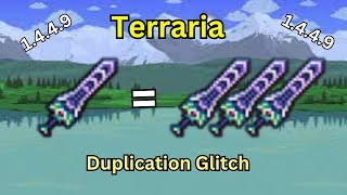 Terraria 1449 Duplication Glitch [upl. by Yrred]