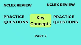 NCLEX REVIEW PART 2 [upl. by Eciruam]