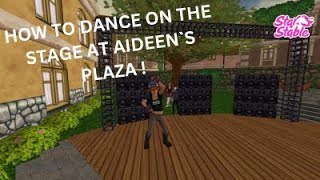 star stableHOW TO DANCE ON THE STAGE AT AIDEENS PLAZA [upl. by Idihc]