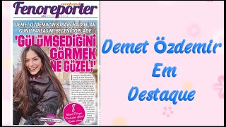 💥👊🏼⚠️ Demet Özdemir MATÉRIA TRADUZIDA [upl. by Riggall321]