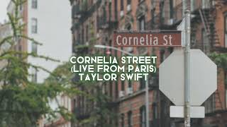 cornelia street live from paris taylor swift — edit audio [upl. by Eromle]