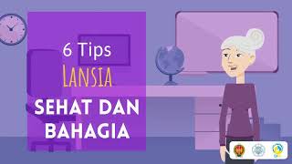 Edukasi Lansia  Tips Lansia Sehat dan Bahagia [upl. by Avir]