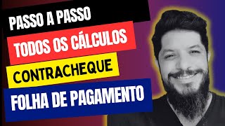 Folha de Pagamento  Passo a passo Aula que explica na prática os cálculos e descontos [upl. by Gorlicki891]