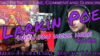 Larkin Poe  Wish you were here Cover Aussie Reaction [upl. by Armyn]