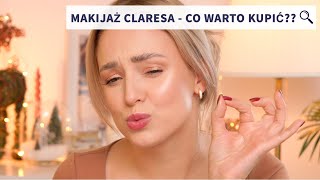 MAKIJAŻOWI ULUBIEŃCY CLARESA  CO NAPRAWDĘ WARTO KUPIĆ [upl. by Jecoa]