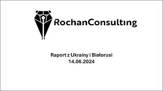 Raport z Ukrainy i Białorusi  14062024 [upl. by Robinson]