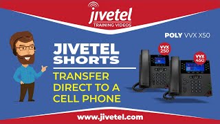 Jivetel Shorts  Polycom VVX 250 450 x50  Transferring Call to Cellphone [upl. by Punak]