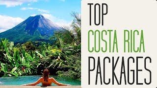 Top Costa Rica Vacation Packages [upl. by Nero]