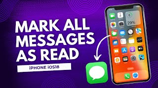 How To Mark All Text Messages As Read On iPhone iOS18 [upl. by Harleigh443]