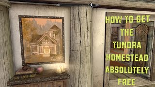 Skyrim AE  How To Get The Tundra Homestead Absolutely Free [upl. by Ratcliffe]