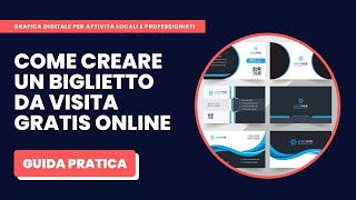 Come Creare un Biglietto da Visita Professionale Gratis GUIDA PRATICA [upl. by Beitch]