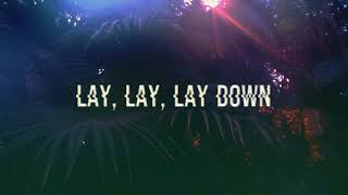 Trip lee  lay down  lyrics [upl. by Eirbua823]