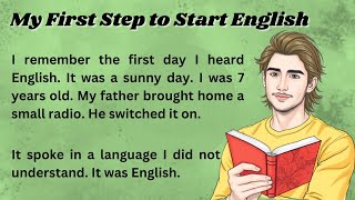 My First Step to Start English  Graded Reader  Improve Your English  English Learning tips [upl. by Evelin856]