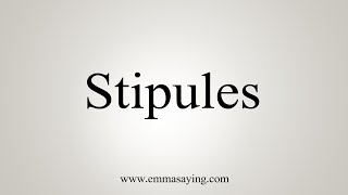 How To Say Stipules [upl. by Cacie]