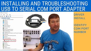 USB to Serial Port Installation and Troubleshooting  Downloading Drivers Changing Com Port Number [upl. by Brent686]