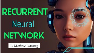 Recurrent Neural Network in Machine Learning  Recurrent Neural Network Explained in Hindi [upl. by Attenaj]