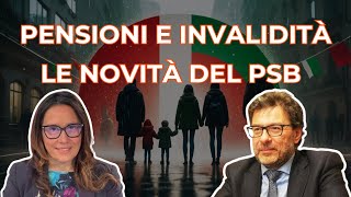 PENSIONI MINIME E INVALIDITÀ ➜ LE NOVITÀ DEL PSB [upl. by Nanete767]