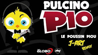 PULCINO PIO  Le Poussin Piou JArt remix Official [upl. by Begga]