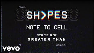 SHVPES  Note To Cell Audio [upl. by Eusadnilem777]