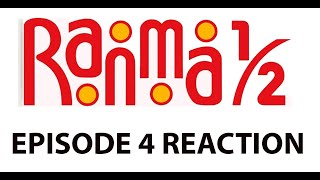 Ranma 12 EPISODE 4 REACTION  ShowDown Ryoga vs Ranma [upl. by Lasonde]