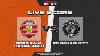 🔴 Persiraja Banda Aceh vs FC Bekasi City  Liga 2 Indonesia  LIVE SCORE [upl. by Lertnek]