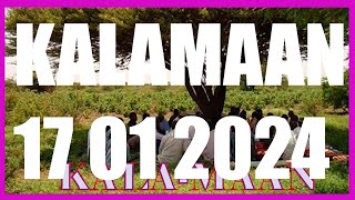 KALAMAAN 17 JANUARY 2024 [upl. by Rowen]